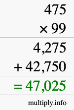 How to calculate 475 times 99 using long multiplication