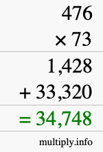 How to calculate 476 times 73 using long multiplication