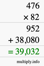 How to calculate 476 times 82 using long multiplication