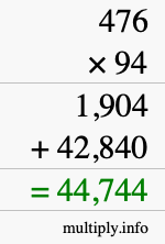 How to calculate 476 times 94 using long multiplication