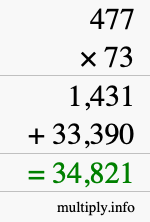 How to calculate 477 times 73 using long multiplication