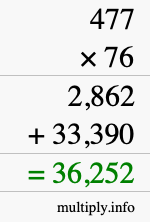 How to calculate 477 times 76 using long multiplication