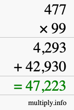 How to calculate 477 times 99 using long multiplication