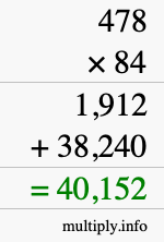 How to calculate 478 times 84 using long multiplication How to calculate 478 times 84 using long multiplication