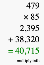 How to calculate 479 times 85 using long multiplication How to calculate 479 times 85 using long multiplication