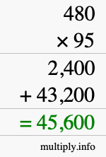 How to calculate 480 times 95 using long multiplication How to calculate 480 times 95 using long multiplication