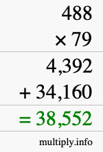 How to calculate 488 times 79 using long multiplication How to calculate 488 times 79 using long multiplication