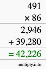 How to calculate 491 times 86 using long multiplication