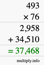 How to calculate 493 times 76 using long multiplication