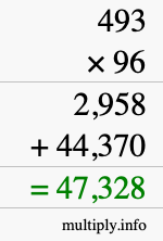 How to calculate 493 times 96 using long multiplication How to calculate 493 times 96 using long multiplication