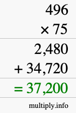 How to calculate 496 times 75 using long multiplication How to calculate 496 times 75 using long multiplication