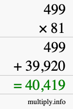 How to calculate 499 times 81 using long multiplication