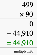How to calculate 499 times 90 using long multiplication