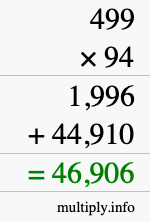 How to calculate 499 times 94 using long multiplication