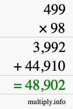 How to calculate 499 times 98 using long multiplication