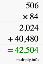 How to calculate 506 times 84 using long multiplication How to calculate 506 times 84 using long multiplication