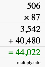 How to calculate 506 times 87 using long multiplication How to calculate 506 times 87 using long multiplication