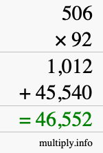How to calculate 506 times 92 using long multiplication How to calculate 506 times 92 using long multiplication