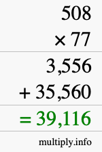 How to calculate 508 times 77 using long multiplication