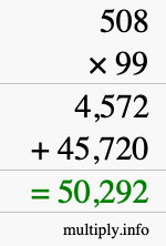 How to calculate 508 times 99 using long multiplication