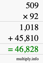 How to calculate 509 times 92 using long multiplication How to calculate 509 times 92 using long multiplication