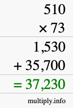 How to calculate 510 times 73 using long multiplication How to calculate 510 times 73 using long multiplication