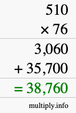 How to calculate 510 times 76 using long multiplication