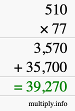 How to calculate 510 times 77 using long multiplication