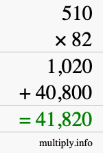 How to calculate 510 times 82 using long multiplication How to calculate 510 times 82 using long multiplication