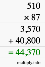 How to calculate 510 times 87 using long multiplication How to calculate 510 times 87 using long multiplication