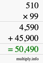 How to calculate 510 times 99 using long multiplication