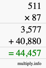 How to calculate 511 times 87 using long multiplication How to calculate 511 times 87 using long multiplication