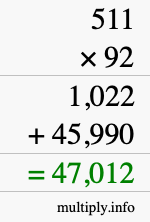 How to calculate 511 times 92 using long multiplication