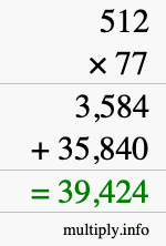 How to calculate 512 times 77 using long multiplication