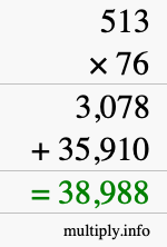 How to calculate 513 times 76 using long multiplication