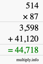 How to calculate 514 times 87 using long multiplication How to calculate 514 times 87 using long multiplication