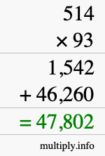 How to calculate 514 times 93 using long multiplication How to calculate 514 times 93 using long multiplication