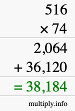 How to calculate 516 times 74 using long multiplication How to calculate 516 times 74 using long multiplication
