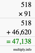 How to calculate 518 times 91 using long multiplication
