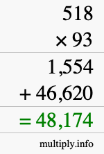 How to calculate 518 times 93 using long multiplication How to calculate 518 times 93 using long multiplication