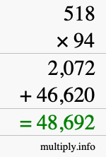 How to calculate 518 times 94 using long multiplication