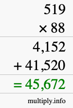 How to calculate 519 times 88 using long multiplication How to calculate 519 times 88 using long multiplication