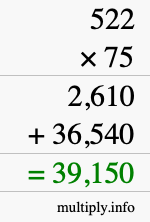 How to calculate 522 times 75 using long multiplication How to calculate 522 times 75 using long multiplication