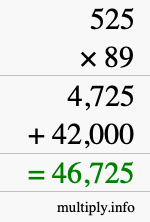 How to calculate 525 times 89 using long multiplication
