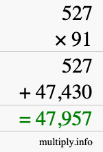 How to calculate 527 times 91 using long multiplication
