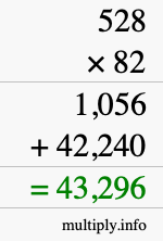How to calculate 528 times 82 using long multiplication How to calculate 528 times 82 using long multiplication