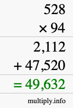 How to calculate 528 times 94 using long multiplication