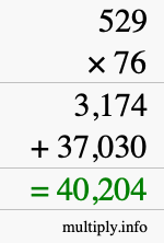 How to calculate 529 times 76 using long multiplication
