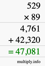 How to calculate 529 times 89 using long multiplication