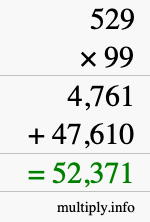 How to calculate 529 times 99 using long multiplication